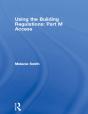 Using The Building Regulations: Part M Access - Preview