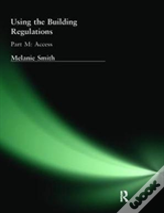 Using The Building Regulations: Part M Access