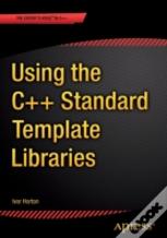 Using The C++ Standard Template Libraries