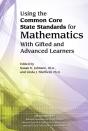 Using The Common Core State Standards For Mathematics With Gifted And Advanced Learners - Preview