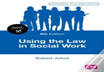 Using The Law In Social Work