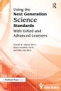 Using The Next Generation Science Standards With Gifted And Advanced Learners - Preview
