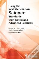 Using The Next Generation Science Standards With Gifted And Advanced Learners