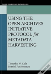Capa do artigo Using The Open Archives Initiative Protocol For Metadata Harvesting