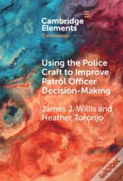Capa do artigo Using The Police Craft To Improve Patrol Officer Decision-Making