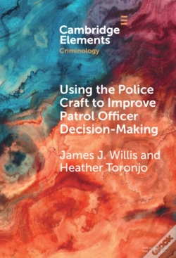 Capa do artigo Using The Police Craft To Improve Patrol Officer Decision-Making