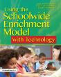 Using The Schoolwide Enrichment Model With Technology - Preview