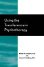 Using The Transference In Psychotherapy - Preview