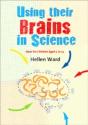 Using Their Brains In Science - Preview