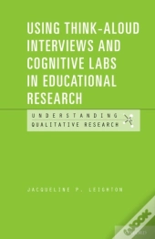 Using Think-Aloud Interviews And Cognitive Labs In Educational Research