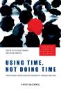 Using Time, Not Doing Time - Preview