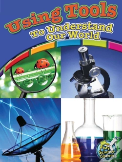 Capa do artigo Using Tools To Understand Our World