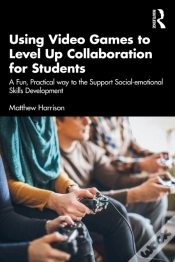 Capa do artigo Using Video Games To Level Up Collaboration For Students