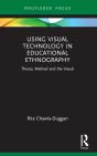 Using Visual Technology In Educational Ethnography - Preview
