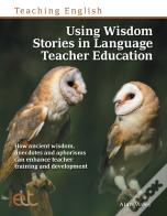 Using Wisdom Stories In Language Teacher Education