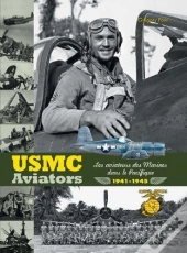 Usmc Aviators, Les Aviateurs Des Marines Dans Le Pacifique 1941-1945