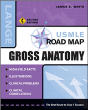 Usmle Road Map: Gross Anatomy - Preview