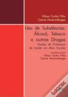 Uso de Substâncias: Álcool, Tabaco e outras Drogas