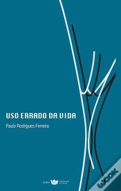 Capa do artigo Uso Errado da Vida