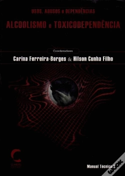 Capa do artigo Usos, Abusos e Dependências: Alcoolismo e Toxicodependência