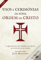 Usos e Cerimónias da Nossa Ordem de Cristo