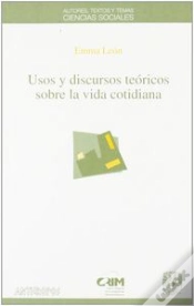 Capa do artigo Usos Y Discursos Teóricos Sobre La Vida Cotidiana