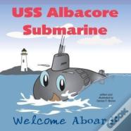 Uss Albacore Submarine