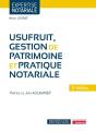 Usufruit, Gestion De Patrimoine Et Pratique Notariale (2e Édition) - Preview