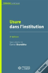 Usure Dans L'Institution (3e Édition)