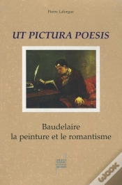 Capa do artigo Ut Pictura Poesis ; Baudelaire, La Peinture Et Le Romantisme