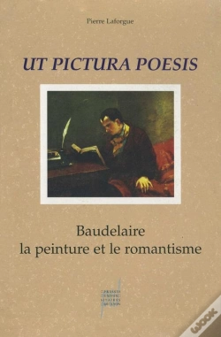 Capa do artigo Ut Pictura Poesis ; Baudelaire, La Peinture Et Le Romantisme
