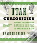 Utah Curiosities