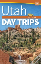 Capa do artigo Utah Day Trips By Theme
