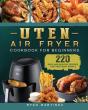 Uten Air Fryer Cookbook For Beginners - Preview