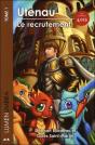 Utenau - Le Recrutement - Lumenumbra T1 - Preview