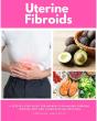 Uterine Fibroids - Preview