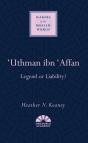 'Uthman Ibn 'Affan - Preview
