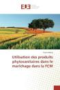 Utilisation Des Produits Phytosanitaires Dans Le Marichage Dans La Fcm - Preview