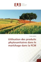 Utilisation Des Produits Phytosanitaires Dans Le Marichage Dans La Fcm