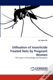 Capa do artigo Utilisation Of Insecticide Treated Nets By Pregnant Women