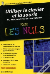 Utiliser Le Clavier Et La Souris ; Pc, Mac, Tablettes Et Smartphones