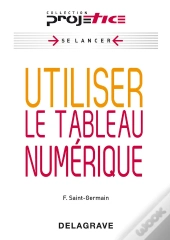 Utiliser Le Tableau Numérique
