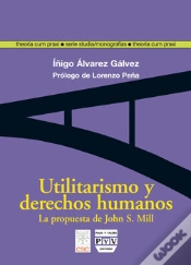 Capa do artigo Utilitarismo Y Derechos Humanos : La Propuesta De John Stuart Mill