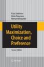 Utility Maximization, Choice And Preference - Preview