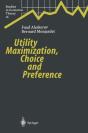 Utility Maximization, Choice And Preference - Preview