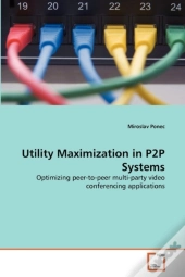 Utility Maximization In P2p Systems
