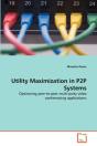 Utility Maximization In P2p Systems - Preview