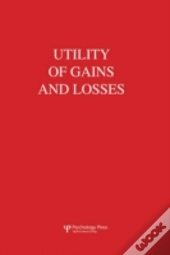 Utility Of Gains And Losses