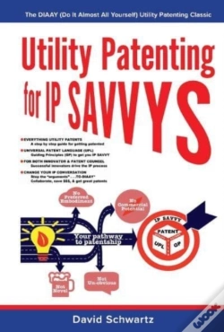 Capa do artigo Utility Patenting For Ip Savvys
