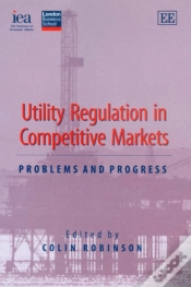 Capa do artigo Utility Regulation In Competitive Markets - Problems And Progress